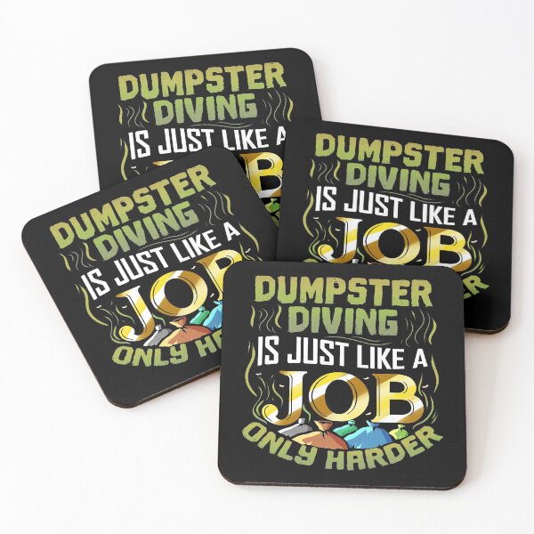 Item preview, Funny Dumpster Diving Is Like A Job Only Harder  designed and sold by TheButtonCrew.