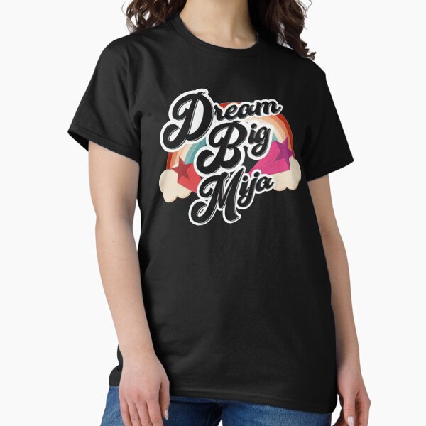 Item preview, Dream Big Mija designed and sold by GarnerPugh.