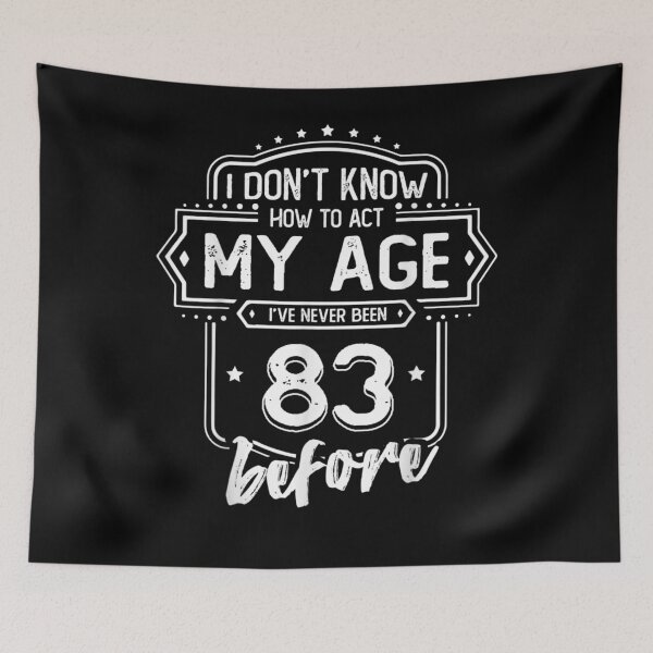 Item preview, Act My Age 83rd Years Old 83 Birthday Gift designed and sold by shirleyfinley.