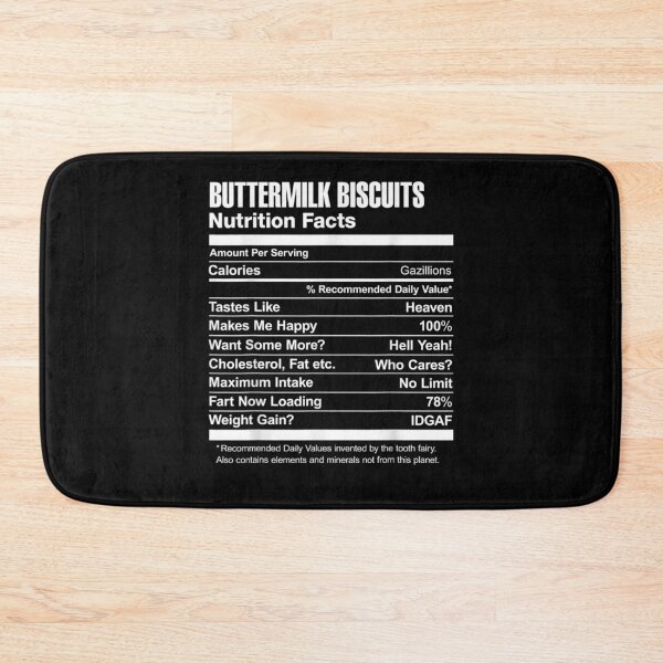 Item preview, Buttermilk Biscuits Nutrition Facts Funny designed and sold by shirleyfinley.