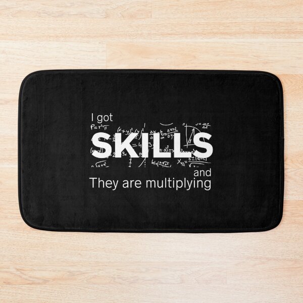 Item preview, I got skills and they are multiplying Collection designed and sold by Myartbeyours.