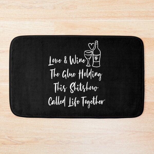 Item preview, Love Wine The Glue Holding This Shitshow Together Glass 2021 designed and sold by shirleyfinley.