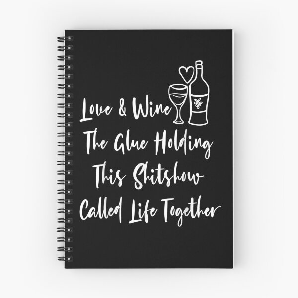 Item preview, Love Wine The Glue Holding This Shitshow Together Glass 2021 designed and sold by shirleyfinley.
