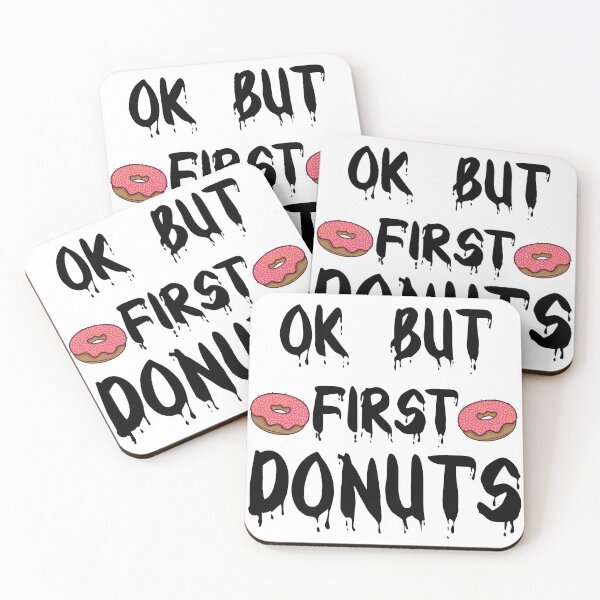 Item preview, ok but first donuts, donut lovers, donuts designed and sold by Dkh Fashion.