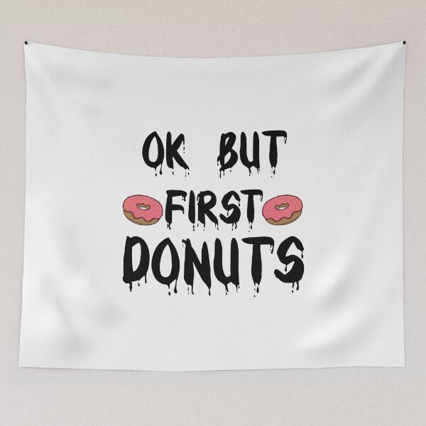 Item preview, ok but first donuts, donut lovers, donuts designed and sold by Dkh Fashion.