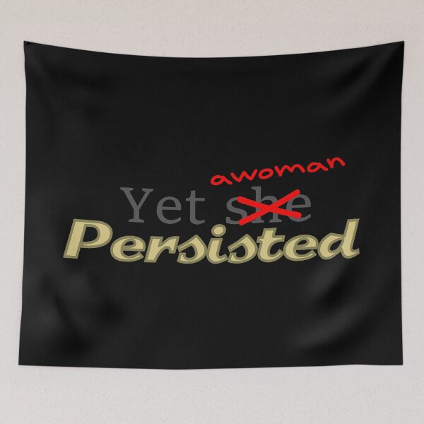 Item preview, Yet She Persisted Awomen designed and sold by Artcraft-Ink.