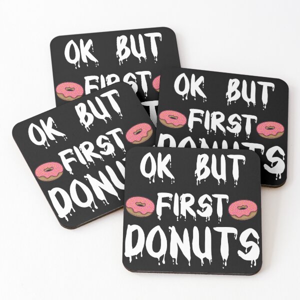 Item preview, ok but first donuts, donut lovers, donuts designed and sold by Dkh Fashion.