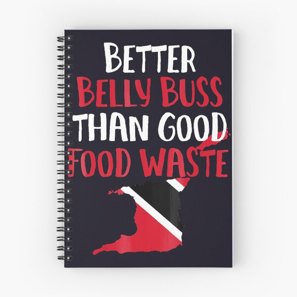 Item preview, Better Belly Buss Than Good Food Waste designed and sold by Showpoi57.