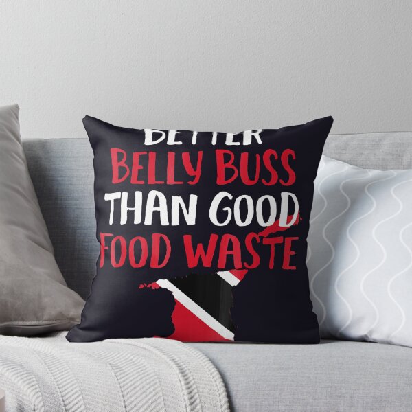 Item preview, Better Belly Buss Than Good Food Waste designed and sold by Showpoi57.