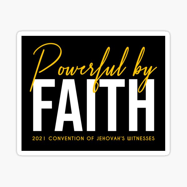 Item preview, POWERFUL BY FAITH - 2021 JW Convention designed and sold by KA DESIGNS.