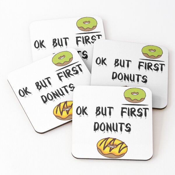 Item preview, ok but first donuts, donut lovers, donuts designed and sold by Dkh Fashion.