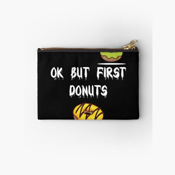 Item preview, ok but first donuts, donut lovers, donuts designed and sold by Dkh Fashion.