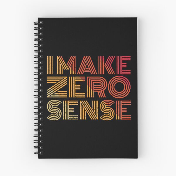 Item preview, I Make Zero Sense designed and sold by crazy merchs.