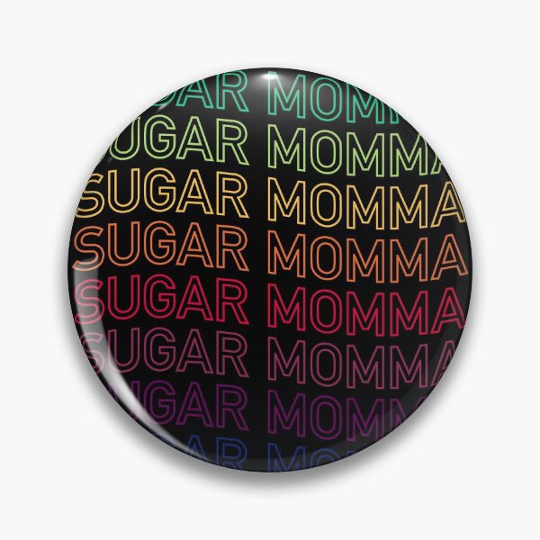 Item preview, Sugar Momma - Fun Gift for Valentine's Day designed and sold by ClickForMore.