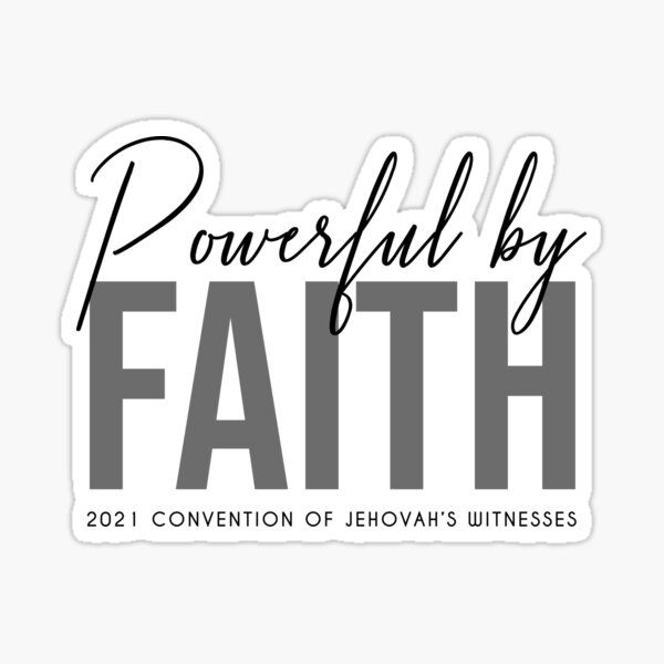 Item preview, POWERFUL BY FAITH - 2021 JW Convention designed and sold by KA DESIGNS.