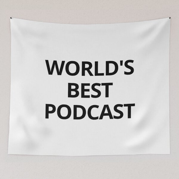 Item preview, World's Best Podcast | Funny Pop Culture designed and sold by CozyMarket.