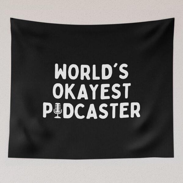 Item preview, World's Okayest Podcaster | Funny Podcast designed and sold by CozyMarket.