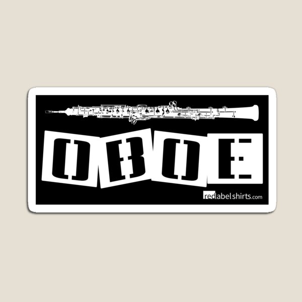 Label Me An Oboe (White Lettering) Magnet