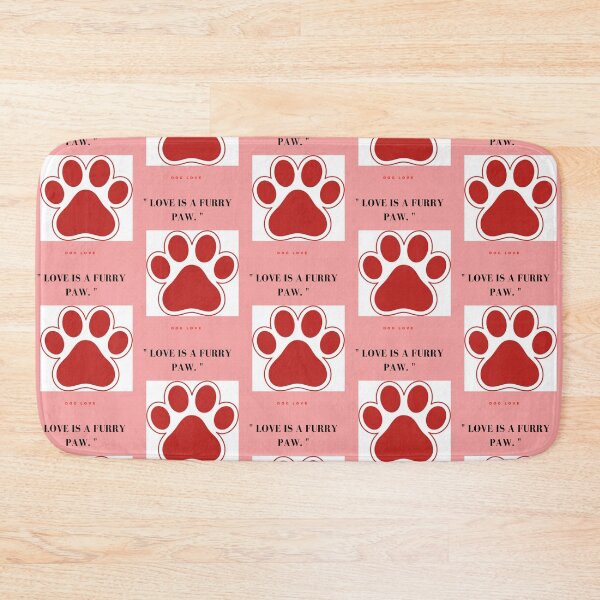 Item preview, LOVE IS A FURRY  PAW " DOG DESIGN  designed and sold by findsbyjune374.