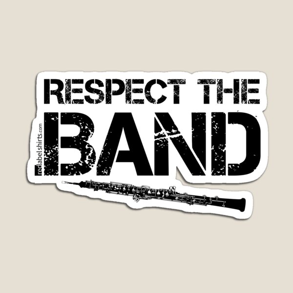 Respect The Band - Oboe (Black Lettering) Magnet