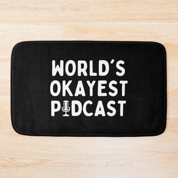 Item preview, World's Okayest Podcast | Funny Podcast designed and sold by CozyMarket.