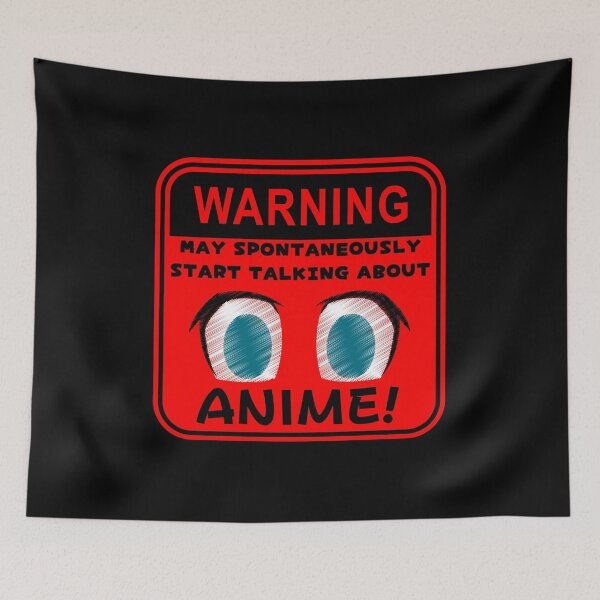 Item preview, Warning May Spontaneously Start Talking About Anime designed and sold by chanonnut.