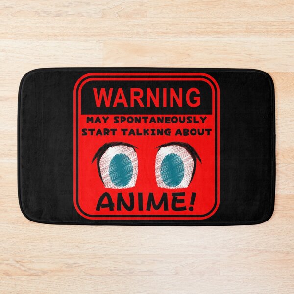 Item preview, Warning May Spontaneously Start Talking About Anime designed and sold by chanonnut.