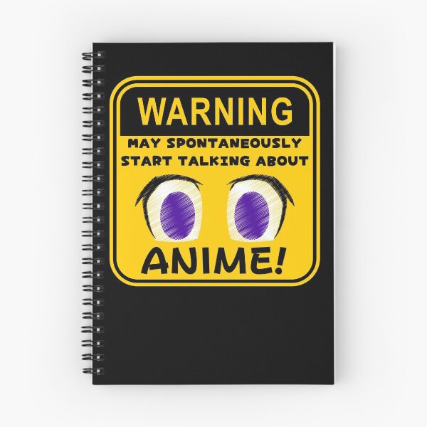 Item preview, Warning May Spontaneously Start Talking About Anime designed and sold by chanonnut.