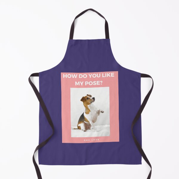 Item preview, " HOW DO YOU LIKE MY POSE? " DOG DESIGN  designed and sold by findsbyjune374.