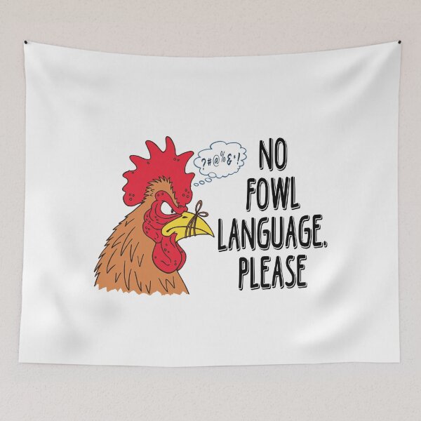 Item preview, No Fowl Language, Please designed and sold by MelodyMontana.
