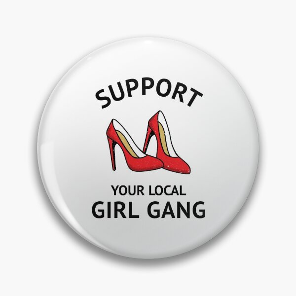 Item preview, Support Your Local Girl Gang designed and sold by greenchimp.
