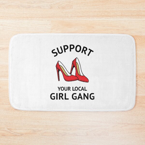 Item preview, Support Your Local Girl Gang designed and sold by greenchimp.