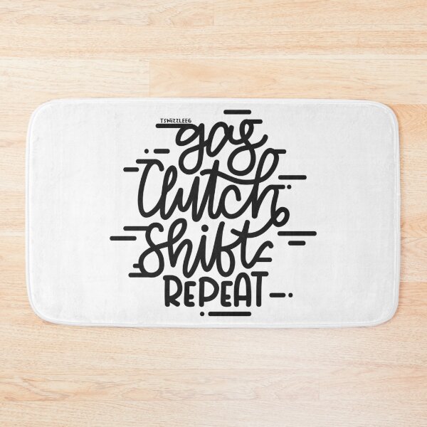Item preview, Gas Clutch Shift Repeat (Hand lettered) designed and sold by TswizzleEG.