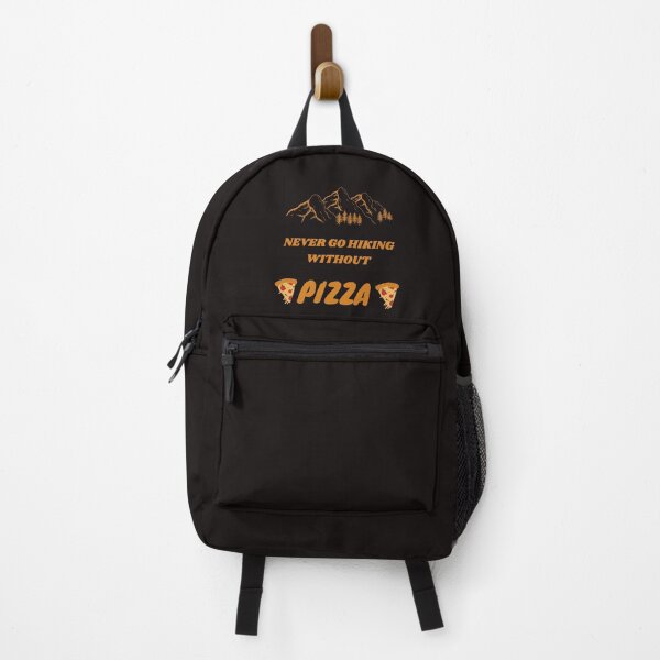 Item preview, Never Go Hiking Without Pizza designed and sold by ProBatavian.