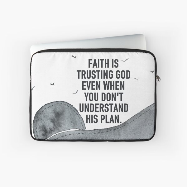 Item preview, Faith is trusting God even when you don't understand His plan. designed and sold by della95.