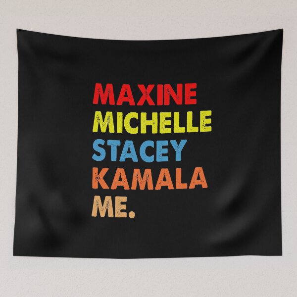 Item preview, MAXINE MICHELLE STACEY KAMALA ME TRENDY designed and sold by Kaliarizone.