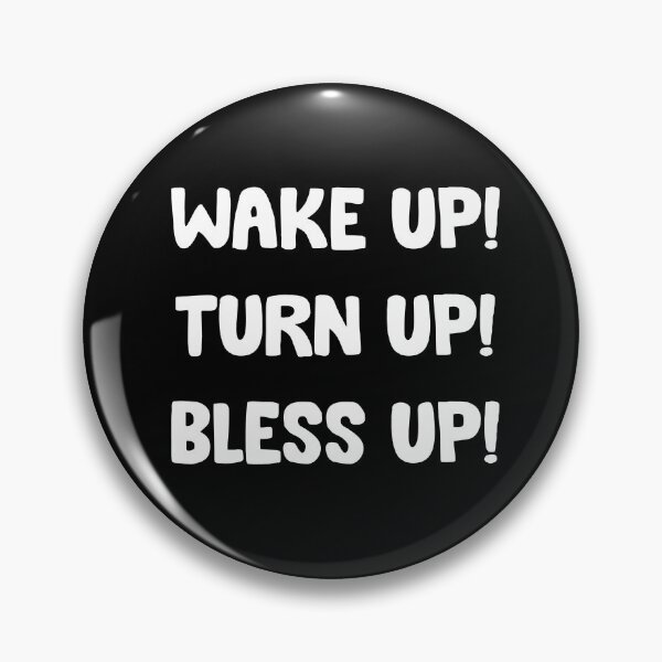 Item preview, Wake up Turn Up Bless up vintage designed and sold by Kaliarizone.