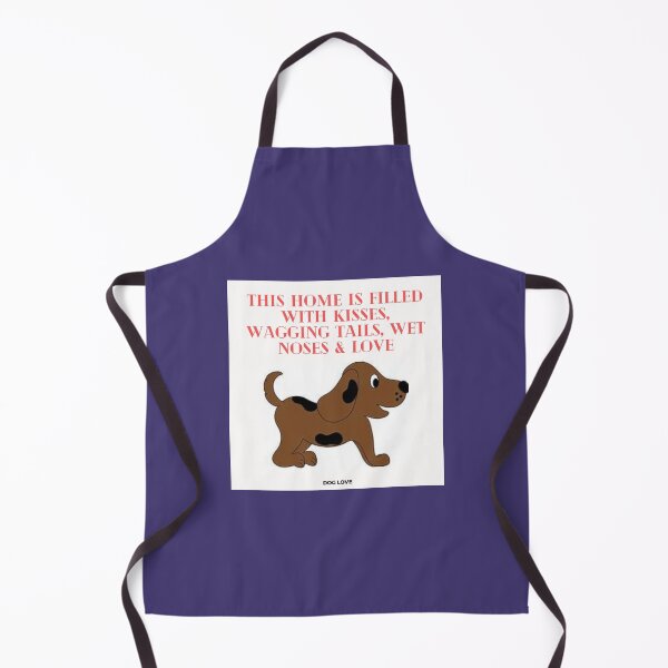 Item preview, " THIS HOME IS FILLED WITH KISSES, WAGGING TAILS, WET NOSES & LOVE " DOG DESIGN  designed and sold by findsbyjune374.