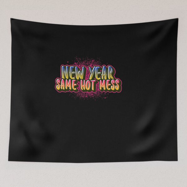 Item preview, New Year same hot mess designed and sold by msify.