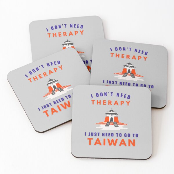 Item preview, I don't need therapy, I just need to go to Taiwan, funny Taiwanese gift designed and sold by CarpeDiemLife.