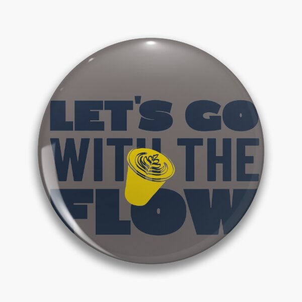 Item preview, Let's go with the flow designed and sold by VAMsZ-COFFEE-T.