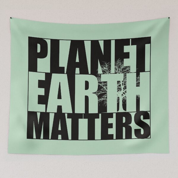 Item preview, Planet Earth Matters designed and sold by DKdesigns27.