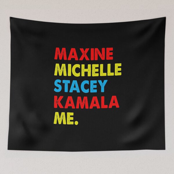 Item preview, MAXINE MICHELLE STACEY KAMALA ME designed and sold by Kaliarizone.