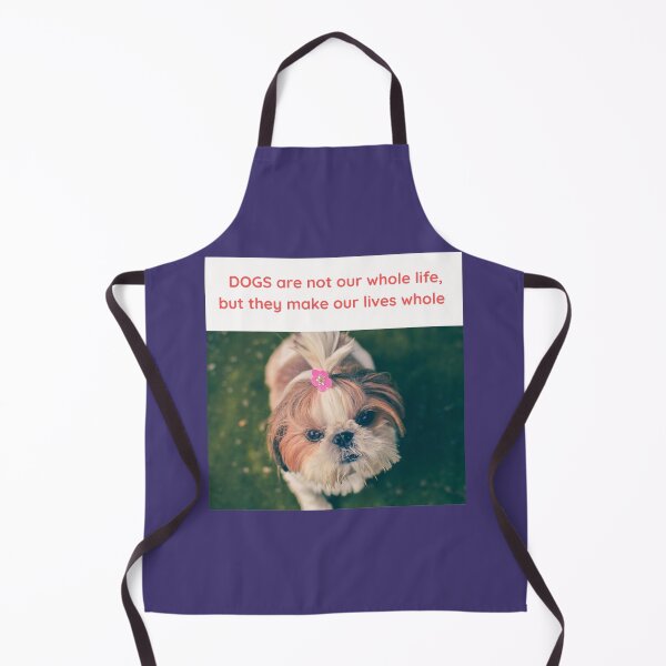 Item preview, " DOGS ARE NOT OUR WHOLE LIFE, BUT THEY MAKE OUR LIVES WHOLE " DOG DESIGN  designed and sold by findsbyjune374.