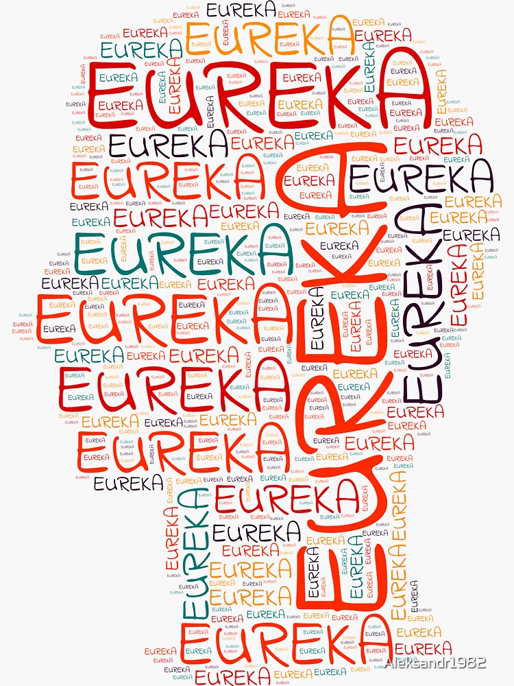 "EUREKA" Sticker for Sale by Aleksandr1982 Redbubble