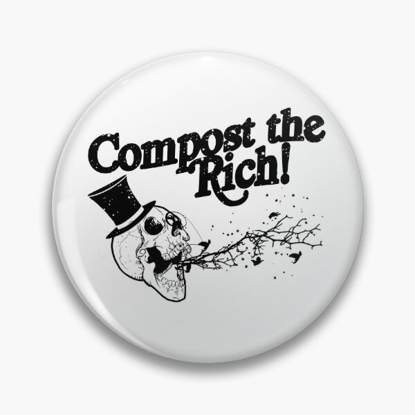 Item preview, Compost the Rich! - Black Print designed and sold by soapboxmachine.