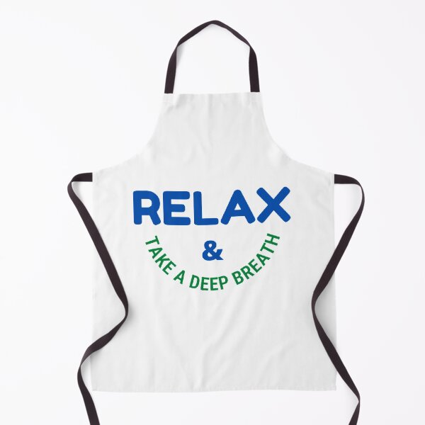 Item preview, Relax and take a deep breath designed and sold by ahfareed.