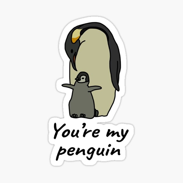 You're My Penguin - Valentines Gift Sticker