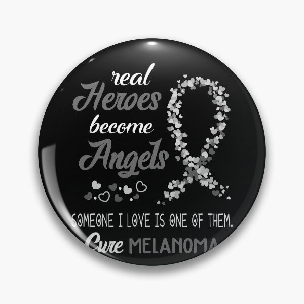 Item preview, Real Heroes become Angels Someone I love is one of them, Cure Melanoma designed and sold by KirstybShop.