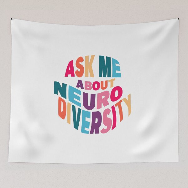Item preview, ask me about neurodiversity designed and sold by QuinnRamsay.